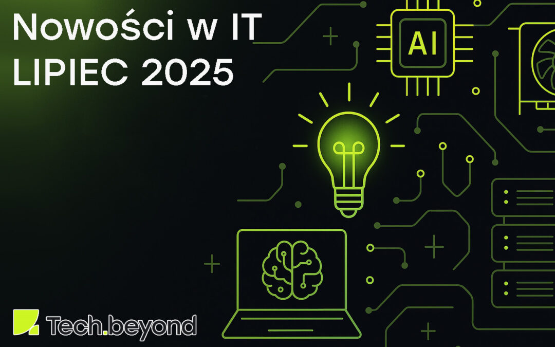 podsumowanie IT Lipiec 2025 v2